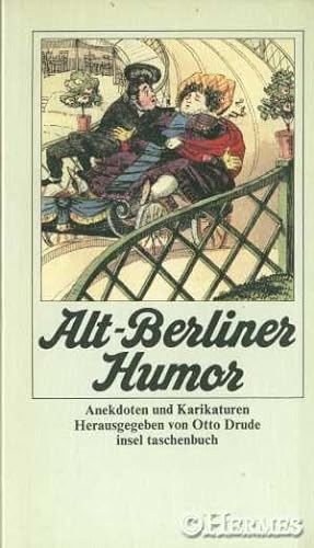 Alt-Berliner Humor., Anekdoten und Karikaturen.