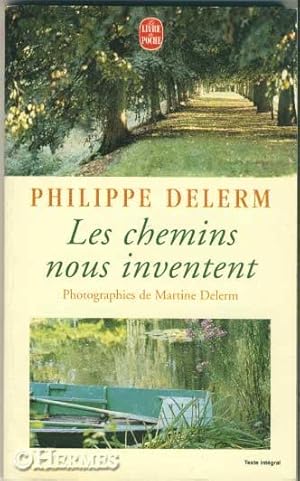 Les chemins nous inventent.,