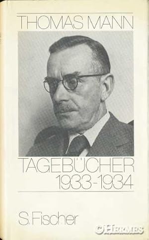 Tagebücher 1933 - 1934., Herausgegeben von Peter de Mendelssohn