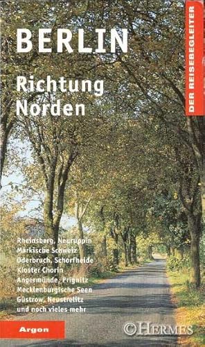 Berlin - Richtung Norden.,