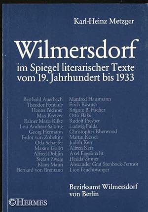 Wilmersdorf im Spiegel literarischer Texte vom 19. Jahrhundert bis 1933.