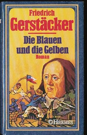 Die Blauen und Gelben., Roman