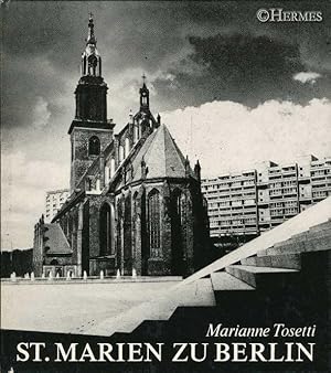 St. Marien zu Berlin., Aus 700 Jahren Kirchen-Geschichte.