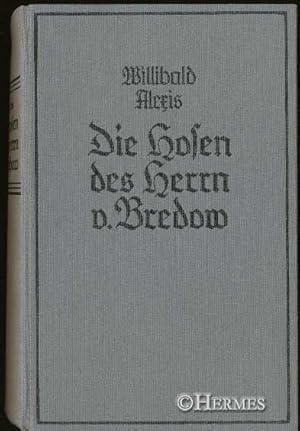 Die Hosen des Herrn von Bredow., Geschichtlicher Roman.