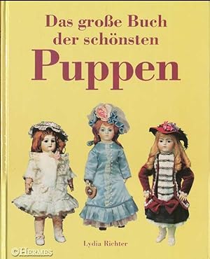 Das große Buch der schönsten Puppen.