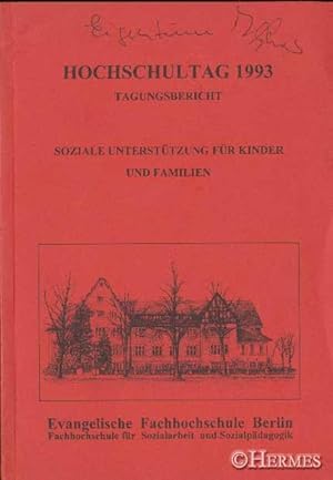 Hochschultag 1993., Tagungsbericht. Soziale Unterstützung für Kinder und Familien.