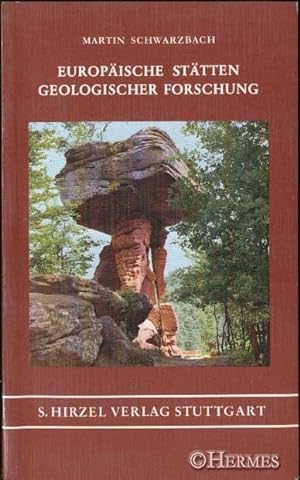 Europäische Stätten geologischer Forschung., Anregungen zu Reisebeobachtungen und zu Reisen.