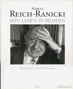 Marcel Reich-Ranicki., Sein Leben in Bildern. Eine Bildbiographie.