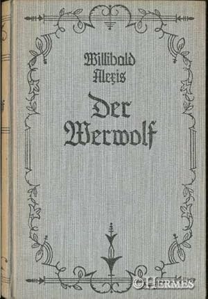 Der Werwolf., Geschichtlicher Roman.