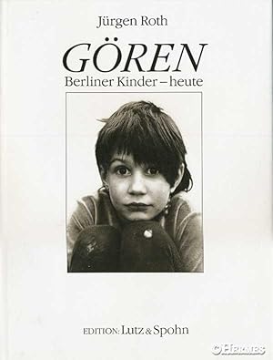 Gören. Berliner Kinder - heute.