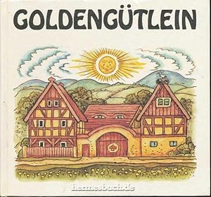 Goldengütlein., Ein sorbisches Märchen.