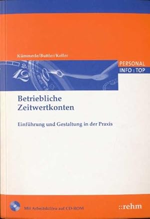 Betriebliche Zeitwertkonten., Einführung und Gestaltung in der Praxis.