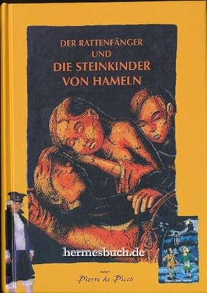 Der Rattenfänger und die Steinkinder von Hameln.,