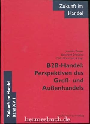 B2B-Handel., Perspektiven des Groß- und Außenhandels.