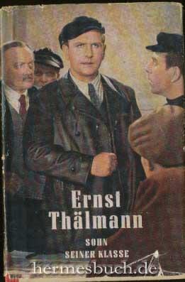 Ernst Thälmann, Sohn seiner Klasse., Literarisches Szenarium.