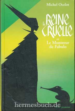 La Reine Cruelle et Le Montreur de Fabulo.,