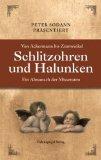 Schlitzohren und Halunken., Von Ackermann bis Zumwinkel. Ein Almanach der Missetaten.