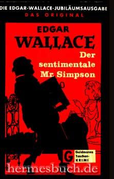 Der sentimentale Mr. Simpson., Kriminalerzählungen.