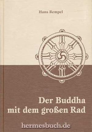 Der Buddha mit dem großen Rad.,