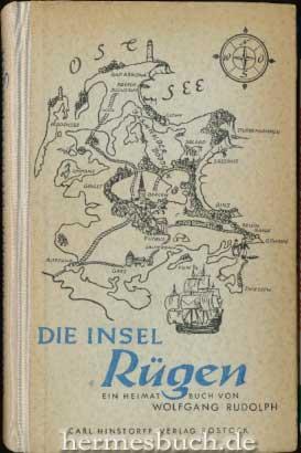 Die Insel Rügen., Ein Heimatbuch