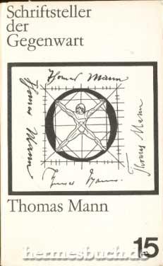 Thomas Mann., Leben und Werk.