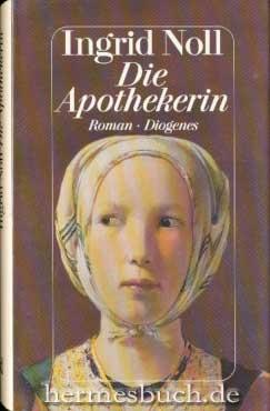 Die Apothekerin., Roman.