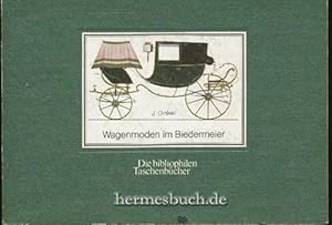 Wagenmoden im Biedermeier., Stadtwagen, Reise- und. Sportfahrzeuge zwischen 1830 u. 1840.