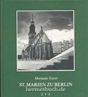 St. Marien zu Berlin., Aus 700 Jahren Kirchen-Geschichte.