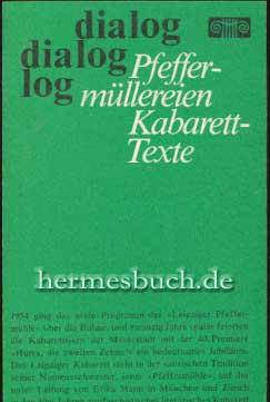 Pfeffermüllereien., Kabarett-Texte.