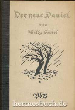 Der neue Daniel : Ausschnitt aus d. Dasein eines Deutschen.,