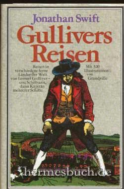 Gullivers Reisen., Reisen in verschiedene ferne Länder der Welt von Lemuel Gulliver - erst Schiff...
