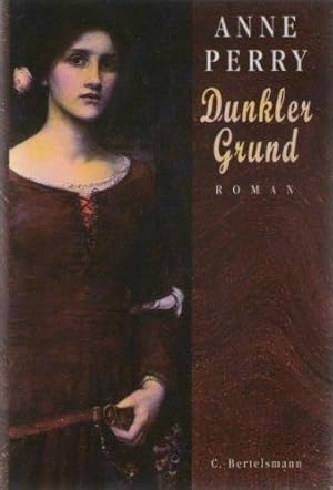 Dunkler Grund., Roman.