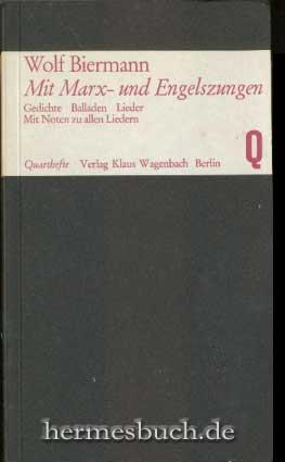 Mit Marx- und Engelszungen., Gedichte - Balladen - Lieder. Mit Noten zu allen Liedern.