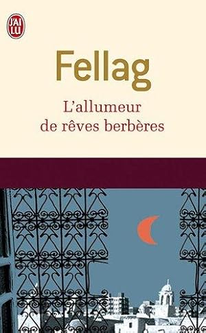 L`Allumeur De Reves Berberes.,