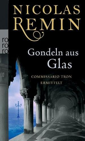 Gondeln aus Glas., Commissario Trons dritter Fall.