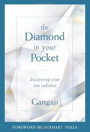 The Diamond in Your Pocket. Discovering Your True Radiance.