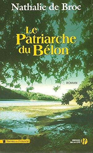 Le patriarche du Bélon.