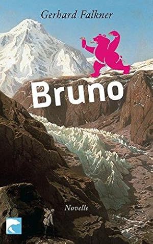 Bruno. Eine Novelle.