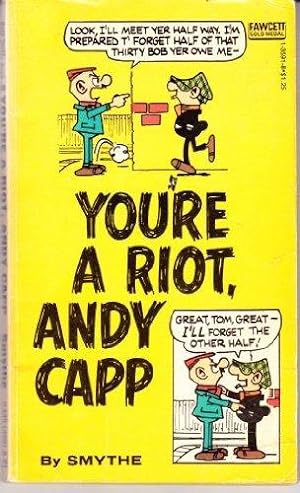 You`re a Riot, Andy Capp by Smythe.