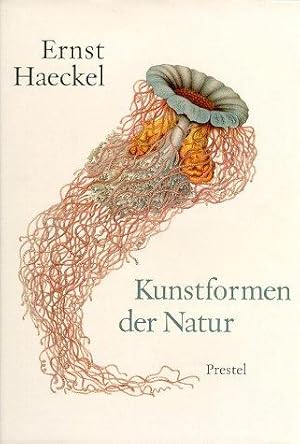 Kunstformen der Natur. Mit beschreibendem Text, allgemeiner Erläuterung und systematischer Übersi...