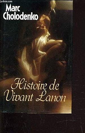 Histoire de Vivant Lanon.