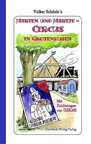 Marten und Martje - Circus in Grotenhusen. Volker Schönle`s Marten und Martje - Circus in Grotenh...