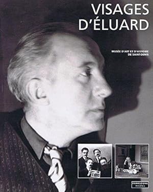 Visages d`Eluard. Photographies