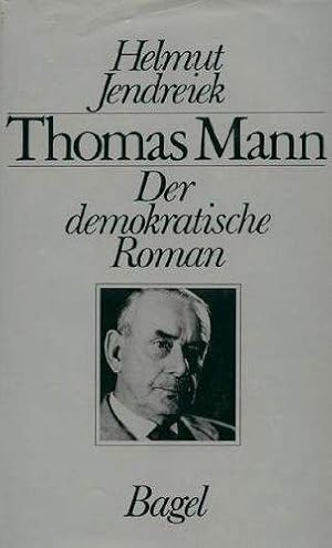 Thomas Mann. Der demokratische Roman.