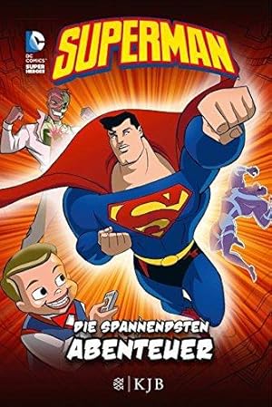 Superman - die spannendsten Abenteuer. Sammelband.