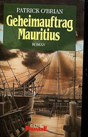 Geheimauftrag Mauritius. Roman.