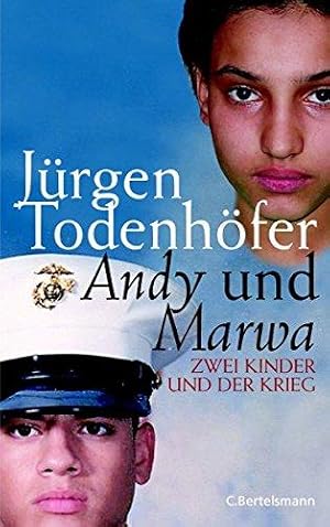 Andy und Marwa. Zwei Kinder und der Krieg.