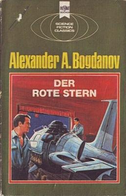 Der rote Stern. Ein klassischer Science-Fiction-Roman.