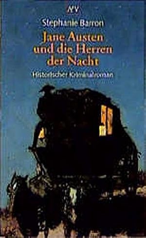 Jane Austen und die Herren der Nacht. Historischer Kriminalroman.