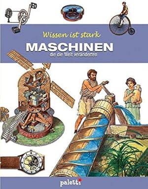 Maschinen die die Welt veränderten.